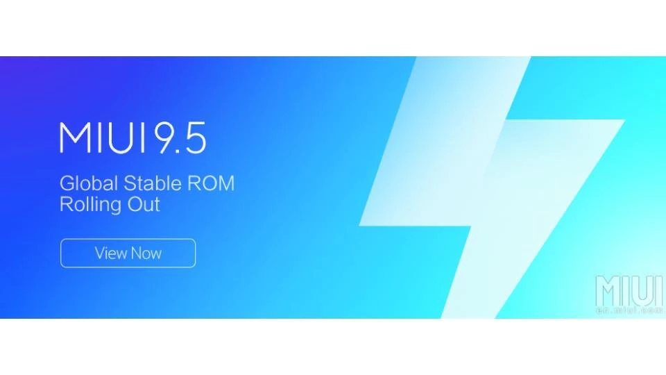 Xiaomi announces MIUI 9.5 Global Stable ROM for its 30 devices