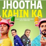 Jhootha Kahin Ka First Weekend Box Office Collection Day 3: Comedy Movie Receives Dull Response