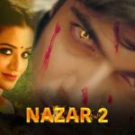 Nazar , Nazar 2, Nazar Written Episode, Nazar Written Updates, Nazar Written Episode 22nd February 2020