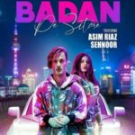 Asim Riaz New Song Badan Pe SitareFeat. Sehnoor Release On 25th September 2020 Teaser