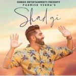 Parmish verma New Song Shadgi Poster Out Release Date & Teaser