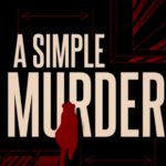 Watch A Simple Murder All Episode Only On Sony Liv App Reviews & Ratings Release Date Trailer