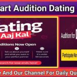 Flipkart Video Dating Aaj Kal Auditions Are Open! Check Here To Register1