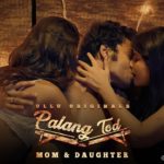 Watch Palang Tod Web Series All Episodes Streaming On Ullu App Release Date Trailer & Cast