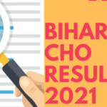 Bihar CHO Result 2021