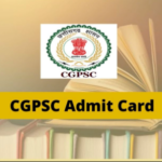 CGPSC Admit Card