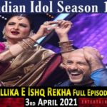 Indian Idol 3rdd April 2021 Episode