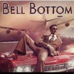 Bellbottom release date in india