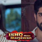 Ishq Mein Marjawan 2 1st july 2021