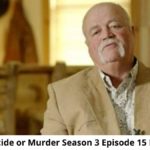 Accident, Suicide, and Murder Season 3 Episode 15