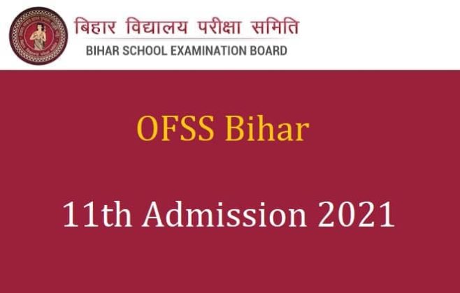 BSEB OFSS Admissions 2021: BSEB/Inter Bihar Class 11 First ...