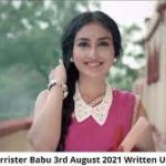 Barrister Babu, 3rd August 2021