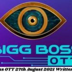 Bigg Boss OTT, 29th August 2021 Episode