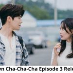 Hometown Cha-Cha-Cha Season 1 Episode 3 & 4