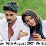 Udaariyaan 16th August 2021