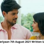 Udaariyaan 7th August 2021