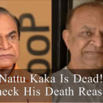 Nattu Kaka Death Reason