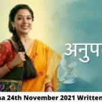 Anupama 24th November Written Update Episode