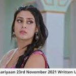 Udaariyaan 23rd November 2021