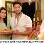 Udaariyaan 29th November 2021 Episode