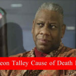 Andre Leon Talley Cause of Death