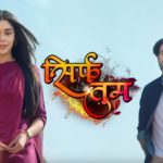 Sirf Tum 2 18th February 2022 Full Written Update