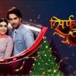 Sirf Tum 2 22th February 2022 Written Update