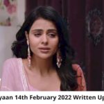 Udaariyaan 14th February Written Update