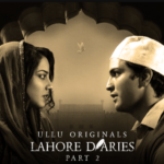 Lahore Diaries Part 2 Ullu Web Series