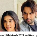 Sirf Tum 2 14th March 2022 Written Update