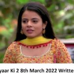 Thapki Pyar Ki 2, 8th March 2022 Written Update