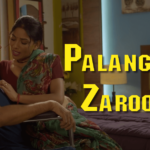 Palang Tod Zaroorat ULLU Web Series