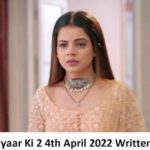 Thapki Pyar Ki 2, 4th April 2022 Written Update